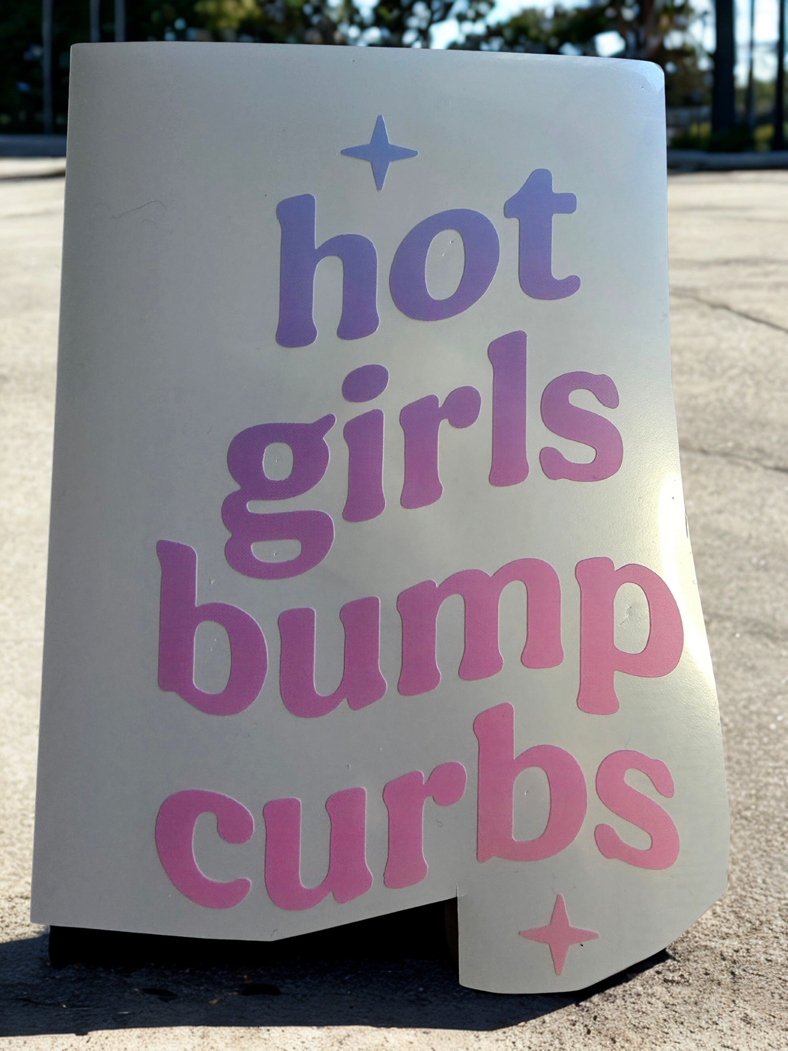 Hot Girls Bump Curbs - Car Decal